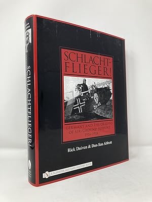 Image du vendeur pour Schlachtflieger!: Germany and the Origins of Air/Ground Support, 1916-1918 mis en vente par Southampton Books