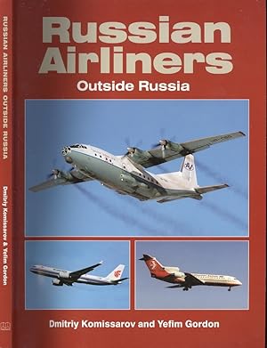 Image du vendeur pour Russian Airliners Outside Russia mis en vente par Dereks Transport Books