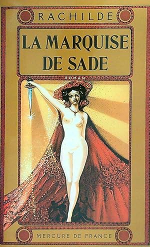 Bild des Verkufers fr La marquise de Sade zum Verkauf von Librodifaccia