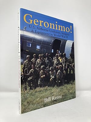 Seller image for Geronimo!: U.S. Airborne Uniforms, Insignia & Equipment in World War II (Schiffer Military History) for sale by Southampton Books