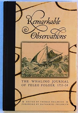 Remarkable Observations, The Whaling Journal of Peleg Folger