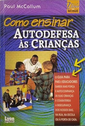 Image du vendeur pour COMO ENSINAR AUTO-DEFESA S CRIANAS. mis en vente par Livraria Castro e Silva
