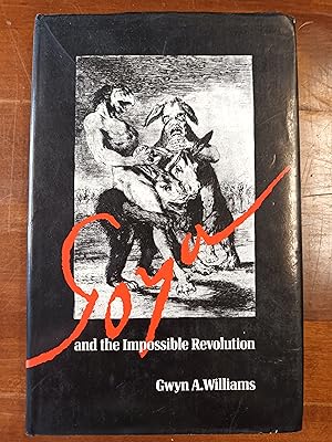 Seller image for Goya and the Impossible Revolution for sale by Giroscope Books