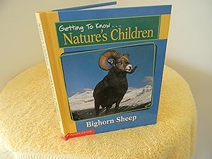 Getting to Know.Nature's Children, Bighorn Sheep and Prairie Dogs