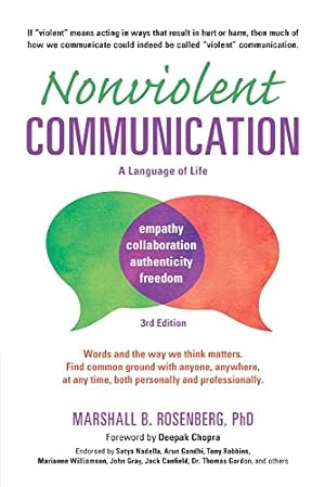 Seller image for Nonviolent Communication: A Language of Life: Life-Changing Tools for Healthy Relationships (Nonviolent Communication Guides) for sale by -OnTimeBooks-