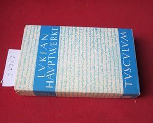 Bild des Verkufers fr [Die Hauptwerke] ; Die Hauptwerke des Lukian : griech. u. dt. Hrsg. u. bers. von Karl Mras / Tusculum-Bcherei. zum Verkauf von Versandantiquariat buch-im-speicher