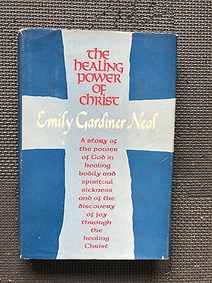 Seller image for The Healing Power of Christ for sale by Cragsmoor Books