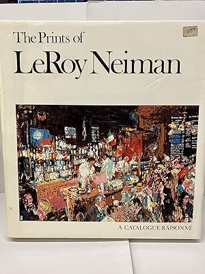 Immagine del venditore per The Prints of Leroy Neiman: A Catalogue Raisonne of Serigraphs, Lithographs, and Etchings venduto da Chamblin Bookmine