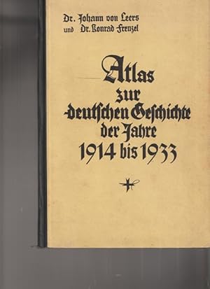 Atlas zur deutschen Geschichte der Jahre 1914 bis 1933.