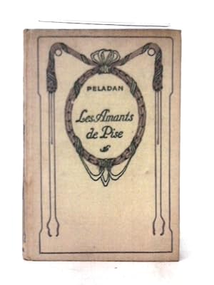Bild des Verkufers fr Les Amants de Pise zum Verkauf von World of Rare Books