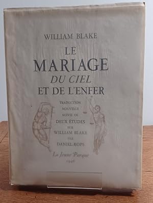 Image du vendeur pour Le mariage du ciel et de l'enfer. Traduction nouvelle suivie de deux tudes sur l'auteur par Daniel-Rops. mis en vente par Librairie L'Abac / Gimmic SRL