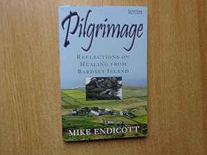 Immagine del venditore per Pilgrimage : Reflections On Healing from Bardsey Island venduto da J R Wright