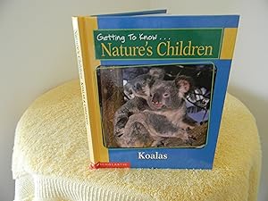 Bild des Verkäufers für Getting to Know.Nature's Children, Koalas and Cheetahs zum Verkauf von Hall's Well Books
