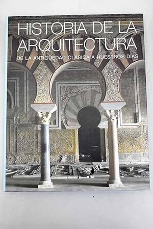 Image du vendeur pour Historia de la arquitectura mis en vente par Alcan Libros