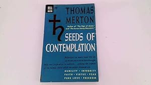 Seller image for Seeds Of Contemplation Reflections On Man 's Inner Life By Thomas Merton for sale by Goldstone Rare Books