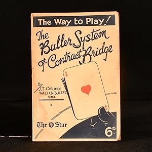 The Buller System of Contract Bridge (The Way to Play)