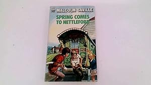 Seller image for Spring Comes To Nettleford By Malcolm Saville for sale by Goldstone Rare Books