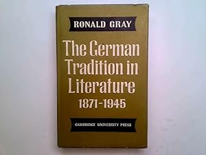 Seller image for The German tradition in literature,1871-1945 for sale by Goldstone Rare Books