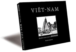 Bild des Verkufers fr Vit-Nam rendez-vous en terre Bahnar zum Verkauf von Ammareal