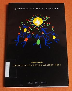 Imagen del vendedor de Journal Of Hate Studies, Gonzaga University Institute For Action Against Hate Volume 3, 2003/04 Number 1 a la venta por GuthrieBooks