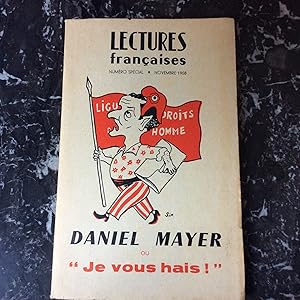 Lectures Françaises . Numéro spécial " Daniel MAYER " trois textes sur cet auteur et la LIGUE des...