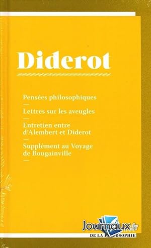 Image du vendeur pour Diderot penses philosophiques /lettres sur les aveugles/Entretien entre d'alembert et diderot /supplment au voyage de bougainville mis en vente par Dmons et Merveilles