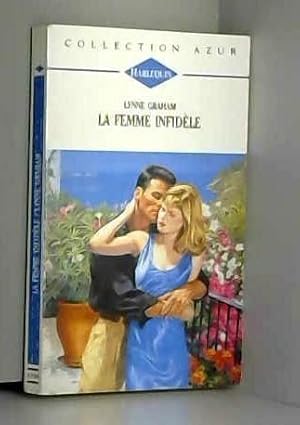 Image du vendeur pour La femme infidle (Collection Azur) mis en vente par Dmons et Merveilles