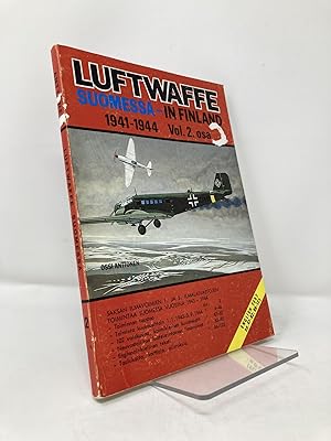 Seller image for Luftwaffe: Suomessa - In Finland 1941-1944, Vol. 2. osa for sale by Southampton Books