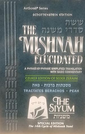 Image du vendeur pour Mishnah Elucidated Personal Size [#01] - Seder Zeraim Volume 1 Tractates: Berachos, Peah mis en vente par -OnTimeBooks-