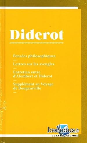 Image du vendeur pour Diderot penses philosophiques /lettres sur les aveugles/Entretien entre d'alembert et diderot /supplment au voyage de bougainville mis en vente par Dmons et Merveilles