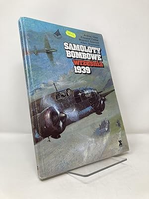Bild des Verkufers fr Samoloty Bombowe Wrzesnia 1939 zum Verkauf von Southampton Books