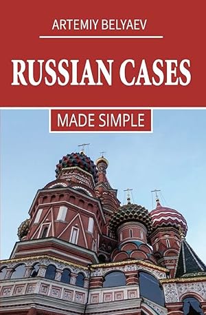 Image du vendeur pour Russian Cases: Made simple (Russian Language lessons) mis en vente par Redux Books
