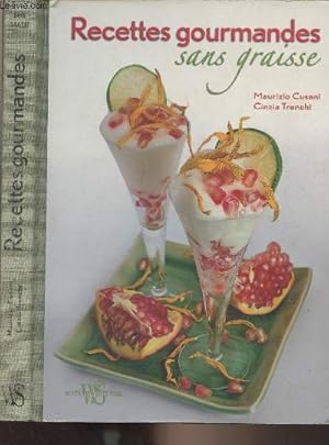 Bild des Verkufers fr Recettes gourmandes sans graisse zum Verkauf von Le-Livre