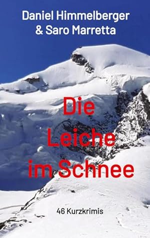 Imagen del vendedor de Die Leiche im Schnee a la venta por BuchWeltWeit Ludwig Meier e.K.