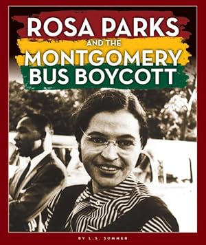 Immagine del venditore per Rosa Parks and the Montgomery Bus Boycott venduto da GreatBookPrices