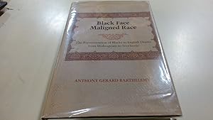 Seller image for Black Face, Maligned Race: Representation of Blacks in English Drama from Shakespeare to Southerne for sale by BoundlessBookstore