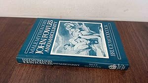 Seller image for Male Mythologies: John Fowles and Masculinity for sale by BoundlessBookstore