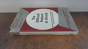 Imagen del vendedor de The Difficult Patient in Group: Group Psychotherapy with Borderline and Narcissistic Disorders (MONOGRAPH SERIES (AMERICAN GROUP PSYCHOTHERAPY ASSOCIATION)) a la venta por BoundlessBookstore