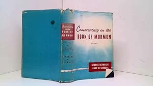 Seller image for Commentary On The Book Of Mormon Volume I The Small Plates Of Nephi By George Reynolds & Janne M. Sjodahl for sale by Goldstone Rare Books