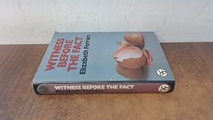 Seller image for Witness Before The Fact for sale by BoundlessBookstore