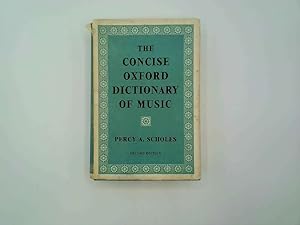 Bild des Verkufers fr The Concise Oxford Dictionary of Music zum Verkauf von Goldstone Rare Books
