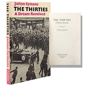 The Thirties. A Dream Revolved