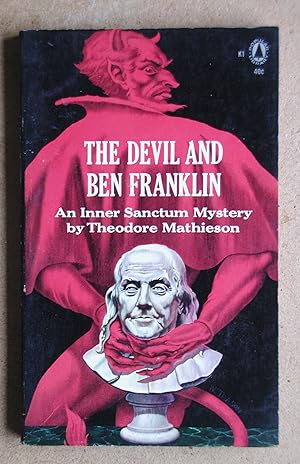 Seller image for The Devil And Ben Franklin. for sale by N. G. Lawrie Books