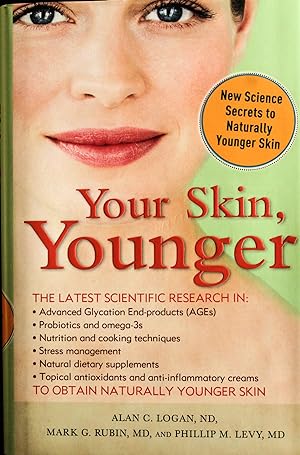Seller image for Your Skin, Younger: New Science Secrets to Reverse the Effects of AGE for sale by Mad Hatter Bookstore