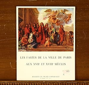 Seller image for Les fastes de la ville de Paris aux XVIIe et XVIIIe sicles for sale by grinninglion