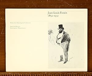 Jean-Louis Forain, 1852-1931: Works from New England Collections. Exhibition Catalog, Danforth Mu...