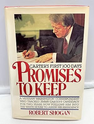 Seller image for Promises to Keep: Carter's First Hundred Days for sale by Prestonshire Books, IOBA