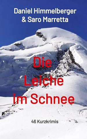 Imagen del vendedor de Die Leiche im Schnee a la venta por BuchWeltWeit Ludwig Meier e.K.