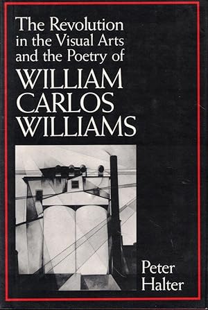 The Revolution in the Visual Arts and the Poetry of William Carlos Williams