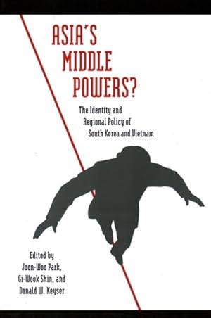 Seller image for Asia's Middle Powers? : The Identity and Regional Policy of South Korea and Vietnam for sale by GreatBookPricesUK
